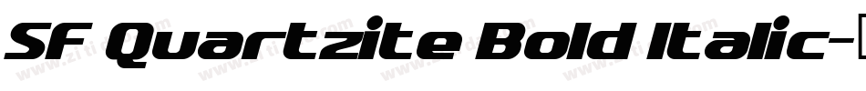 SF Quartzite Bold Italic字体转换